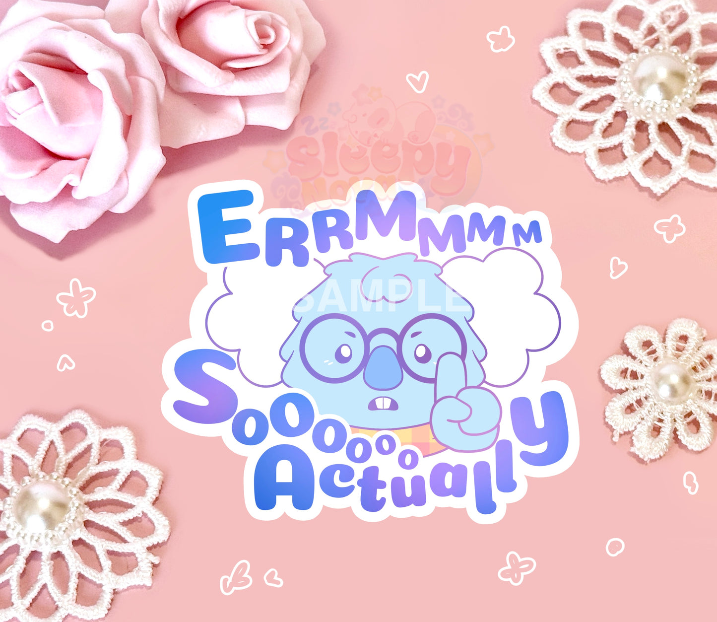 Ermm Actually~ Koka's Silly Stickers